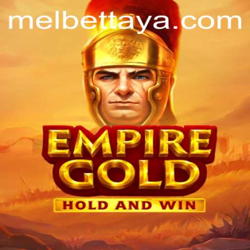 Exploring the Intricacies of EmpireGold: A Comprehensive Guide