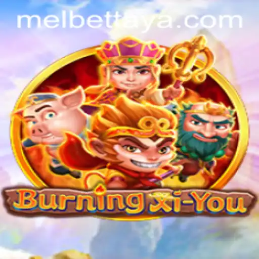 Unveiling the Thrills of BurningXiYou