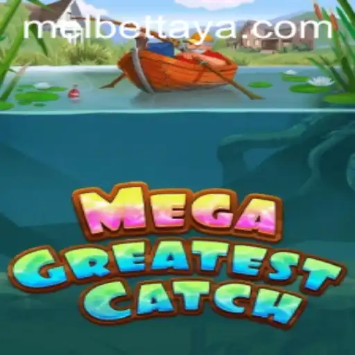 Dive into Adventure: MegaGreatestCatch with Melbet