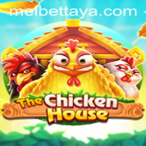 The Ultimate Guide to TheChickenHouse: Unveiling Gameplay, Rules, and Integration with Melbet
