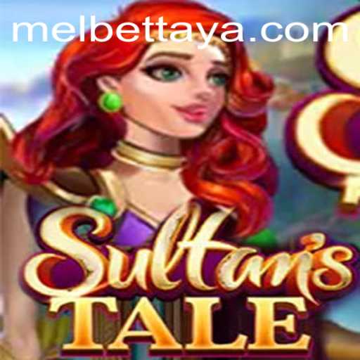 Sultanstale and Melbet: Discover the World of This Exciting Game